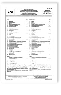 AGI Arbeitsblatt Q 133, Teil 2. Harte Schaumkunststoffe als Dämmstoffe für betriebstechnische Anlagen. Extrudierter Polystyrolhartschaum (XPS). Ausgabe Mai 1996. Rigid Foam Materials as Insulants for Industrial Installations. Extruded polystyrene rigid foam (XPS). May 1996