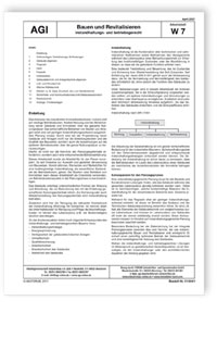 Merkblatt: AGI Arbeitsblatt W 7. Bauen und Revitalisieren. Instandhaltungs- und betriebsgerecht. Ausgabe April 2007, , Merkblatt: AGI Arbeitsblatt W 7. Bauen und Revitalisieren. Instandhaltungs- und betriebsgerecht. Ausgabe April 2007