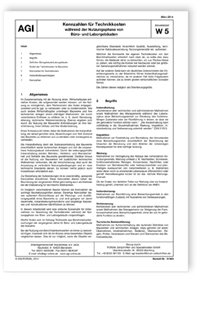Merkblatt: AGI Arbeitsblatt W 5. Kennzahlen für Technikkosten während der Nutzungsphase von Büro- und Laborgebäuden. Ausgabe März 2014, , Merkblatt: AGI Arbeitsblatt W 5. Kennzahlen für Technikkosten während der Nutzungsphase von Büro- und Laborgebäuden. Ausgabe März 2014