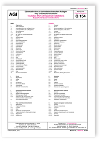 AGI Arbeitsblatt Q 154. Dämmarbeiten an betriebstechnischen Anlagen. Trag- und Stützkonstruktionen. Ausgabe Dezember 2015. Insulation work at industrial installations. Support and spacer constructions. December 2015