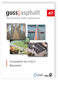 Gussasphalt von A bis Z - Bauweisen