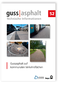 Gussasphalt auf kommunalen Verkehrsflächen