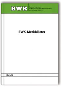Merkblatt: Detaillierte Nachweisführung immissionsorientierter Anforderungen an Misch- und Niederschlagswassereinleitungen gemäß BWK-Merkblatt 3, , 978-3-8167-7830-1 Merkblatt: Detaillierte Nachweisführung immissionsorientierter Anforderungen an Misch- und Niederschlagswassereinleitungen gemäß BWK-Merkblatt 3