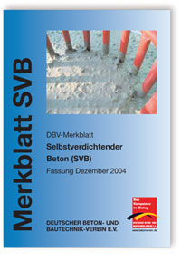 Merkblatt Selbstverdichtender Beton