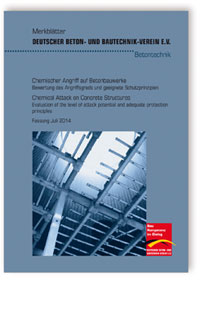 Merkblatt Chemischer Angriff auf Betonbauwerke. Bewertung des Angriffsgrads und geeignete Schutzprinzipien