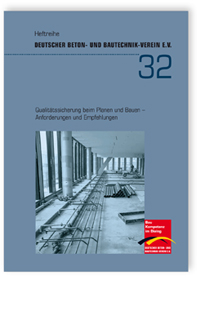 Qualitätssicherung beim Planen und Bauen - Anforderungen und Empfehlungen