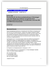 Arbeitsblatt ATV-A 126. Dezember 1993. Grundsätze für die Abwasserbehandlung in Kläranlagen nach dem Belebungsverfahren mit gemeinsamer Schlammstabilisierung bei Anschlusswerten zwischen 500 und 5000 Einwohnerwerten