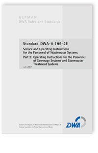 Merkblatt: Standard DWA-A 199-2E, July 2007. Service and operating instructions for the personnel of wastewater systems. Part 2: Operating instructions for the personnel of sewerage systems and stormwater treatment systems, , Merkblatt: Standard DWA-A 199-2E, July 2007. Service and operating instructions for the personnel of wastewater systems. Part 2: Operating instructions for the personnel of sewerage systems and stormwater treatment systems
