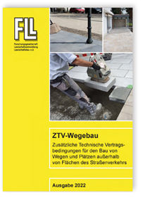 ZTV-Wegebau - Zusätzliche Technische Vertragsbedingungen für den Bau von Wegen und Plätzen außerhalb von Flächen des Straßenverkehrs