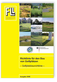 Richtlinie für den Bau von Golfplätzen - Golfplatzbaurichtlinie