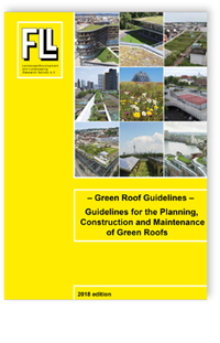 Merkblatt: Green Roof Guidelines. Guidelines for the Planning, Construction and Maintenance of Green Roofs. Edition 2018