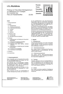 Merkblatt: ift-Richtlinie - Prüfung von Polyurethan-Montageschaum zur Befestigung von Türzargen für Innentüren aus Holz und Holzwerkstoffen, , Merkblatt: ift-Richtlinie - Prüfung von Polyurethan-Montageschaum zur Befestigung von Türzargen für Innentüren aus Holz und Holzwerkstoffen
