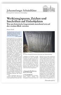 Merkblatt: Werk(zeug)spuren, Zeichen und Inschriften auf Holzobjekten, Rainer Scherb, Merkblatt: Werk(zeug)spuren, Zeichen und Inschriften auf Holzobjekten