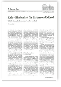 Kalk - Bindemittel für Farben und Mörtel. Teil 1 und 2