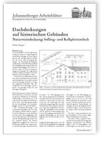 Dachdeckungen auf historischen Gebäuden. Natursteindeckung: Solling- und Kalkplattendach