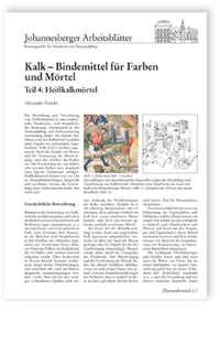 Kalk - Bindemittel für Farben und Mörtel. Teil 4: Heißkalkmörtel