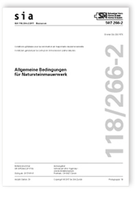 Norm: SIA 118/266-2:2017. Allgemeine Bedingungen für Natursteinmauerwerk, , Norm: SIA 118/266-2:2017. Allgemeine Bedingungen für Natursteinmauerwerk