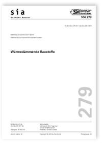 Norm: SIA 279:2018. Wärmedämmende Baustoffe, , Norm: SIA 279:2018. Wärmedämmende Baustoffe