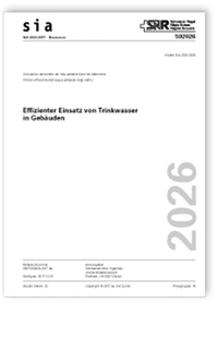 Merkblatt: SIA Merkblatt 2026:2017. Effizienter Einsatz von Trinkwasser in Gebäuden, , Merkblatt: SIA Merkblatt 2026:2017. Effizienter Einsatz von Trinkwasser in Gebäuden