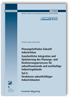 Planungsleitfaden Zukunft Industriebau. Ganzheitliche Integration und Optimierung des Planungs- und Realisierungsprozesses für zukunftsweisende und nachhaltige Industriegebäude. Abschlussbericht. Teil E: Strukturen zukunftsfähiger Industriebauten