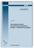 Lebenszyklusorientierte Ausschreibung und Vergabe im Hochbau - methodische Grundlagen. Abschlussbericht