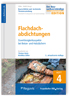 Baurechtliche und -technische Themensammlung. Heft 4: Flachdachabdichtungen