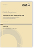 Arbeitsblatt DWA-A 779 (TRwS 779) Entwurf, Dezember 2018. Technische Regel wassergefährdender Stoffe - Allgemeine technische Regelungen