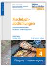Buch: Baurechtliche und -technische Themensammlung. Heft 4: Flachdachabdichtungen